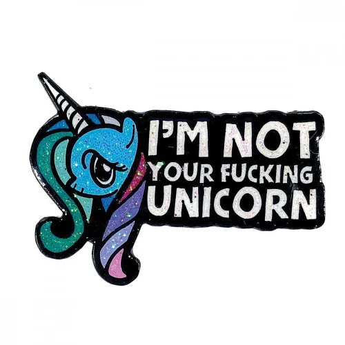 Geeky and Kinky I'm Not Your Unicorn PRIDE Pin