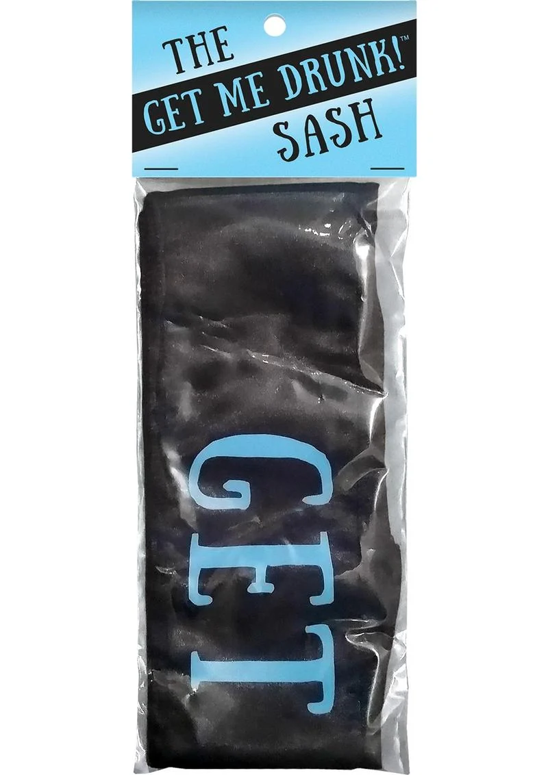 Get Me Drunk! Sash