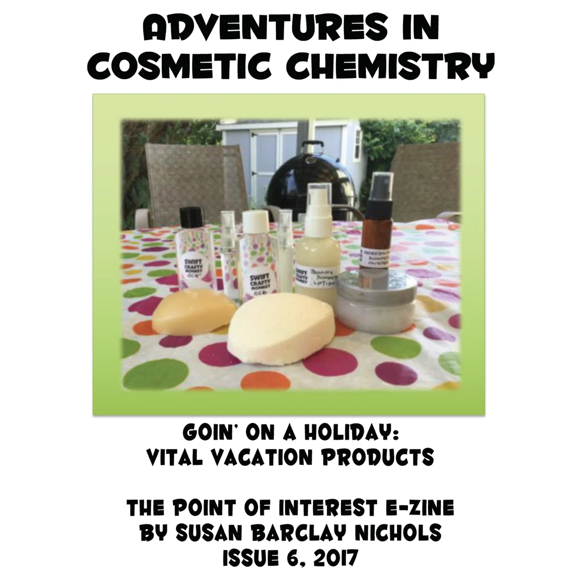 Goin' on a Holiday: Vital Vacation Products e-Zine