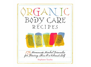 Organic Body Care Recipes