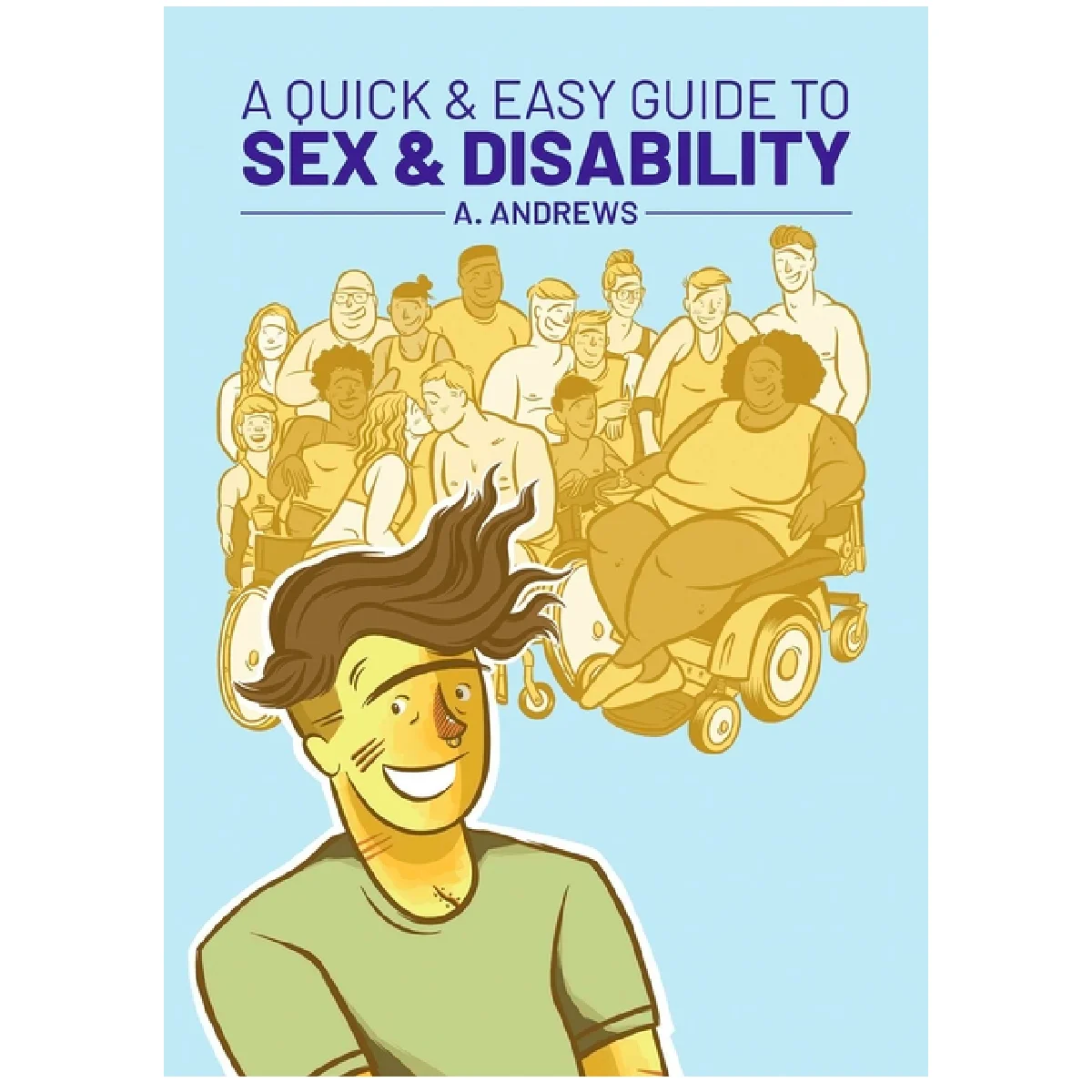 Quick and Easy Guide to Sex and Disability