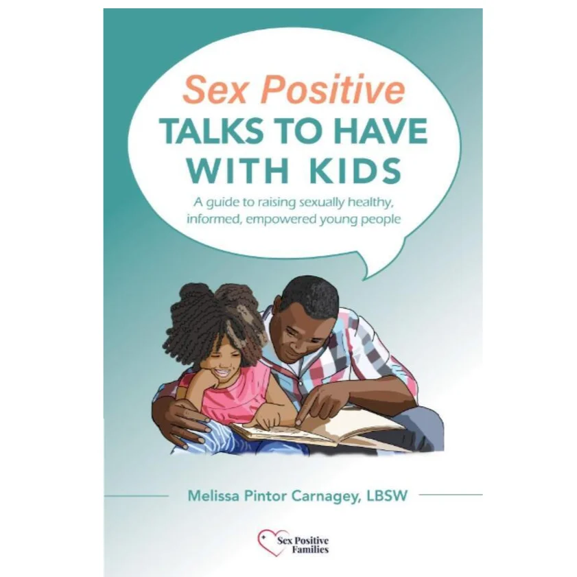 Sex Positive Talks to Have with Kids